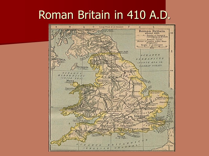 Roman Britain in 410 A.D.